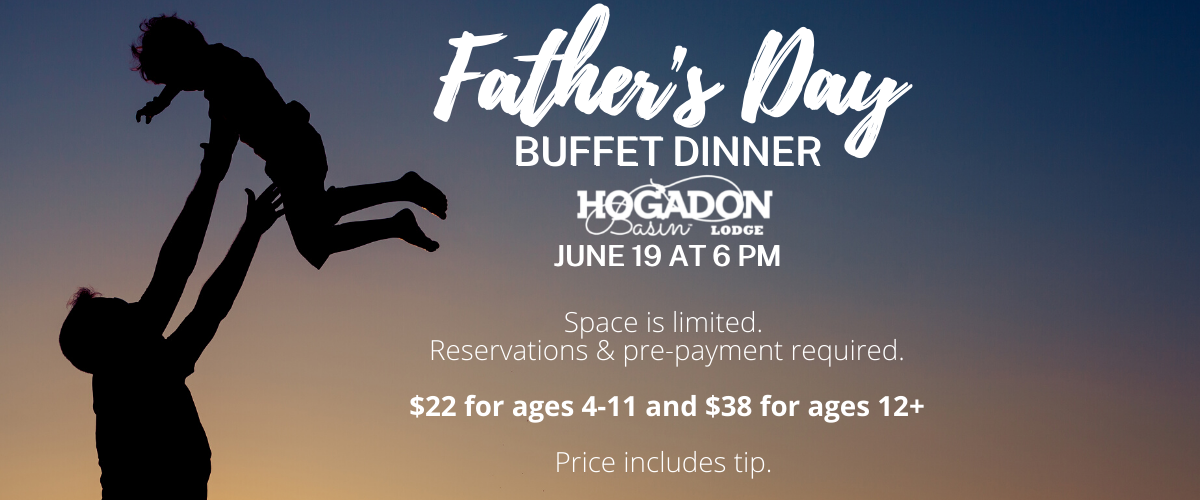 Father's Day Dinner at Hogadon Basin Lodge